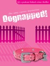 Dognapped! (eBook): A Podcast-linked Crime Thriller